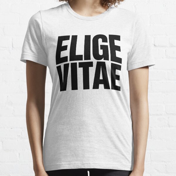 Elige Vitae Slogan Essential T-Shirt