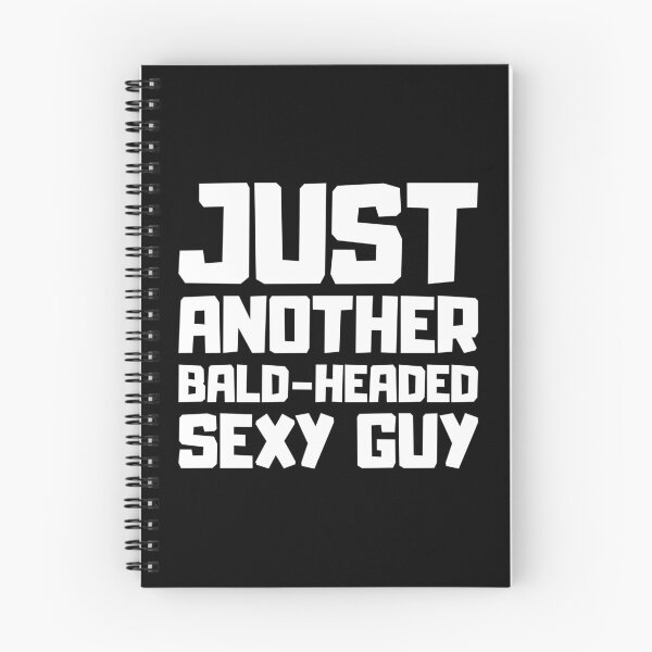 Item preview, Just Another Bald Headed Sexy Guy, Funny, Balding, Gift for Men, Father, Husband, Hairless, Gifts, designed and sold by amilli.