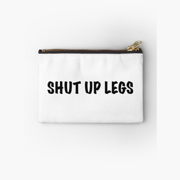 Item preview, SHUT UP LEGS designed and sold by Benny Hill Designs.