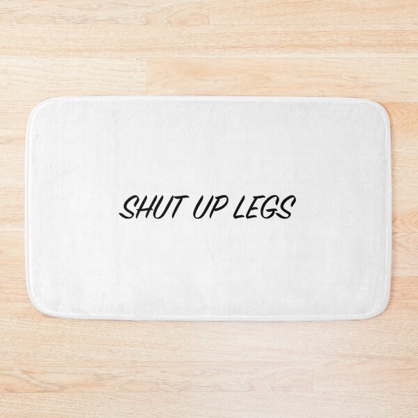 Item preview, SHUT UP LEGS designed and sold by Benny Hill Designs.