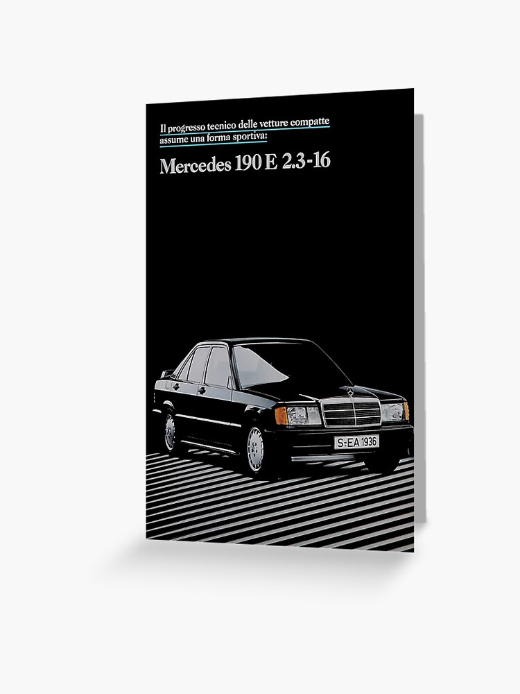 Mercedes Benz 190e 2 3 16 Greeting Card By Throwbackm2 Redbubble