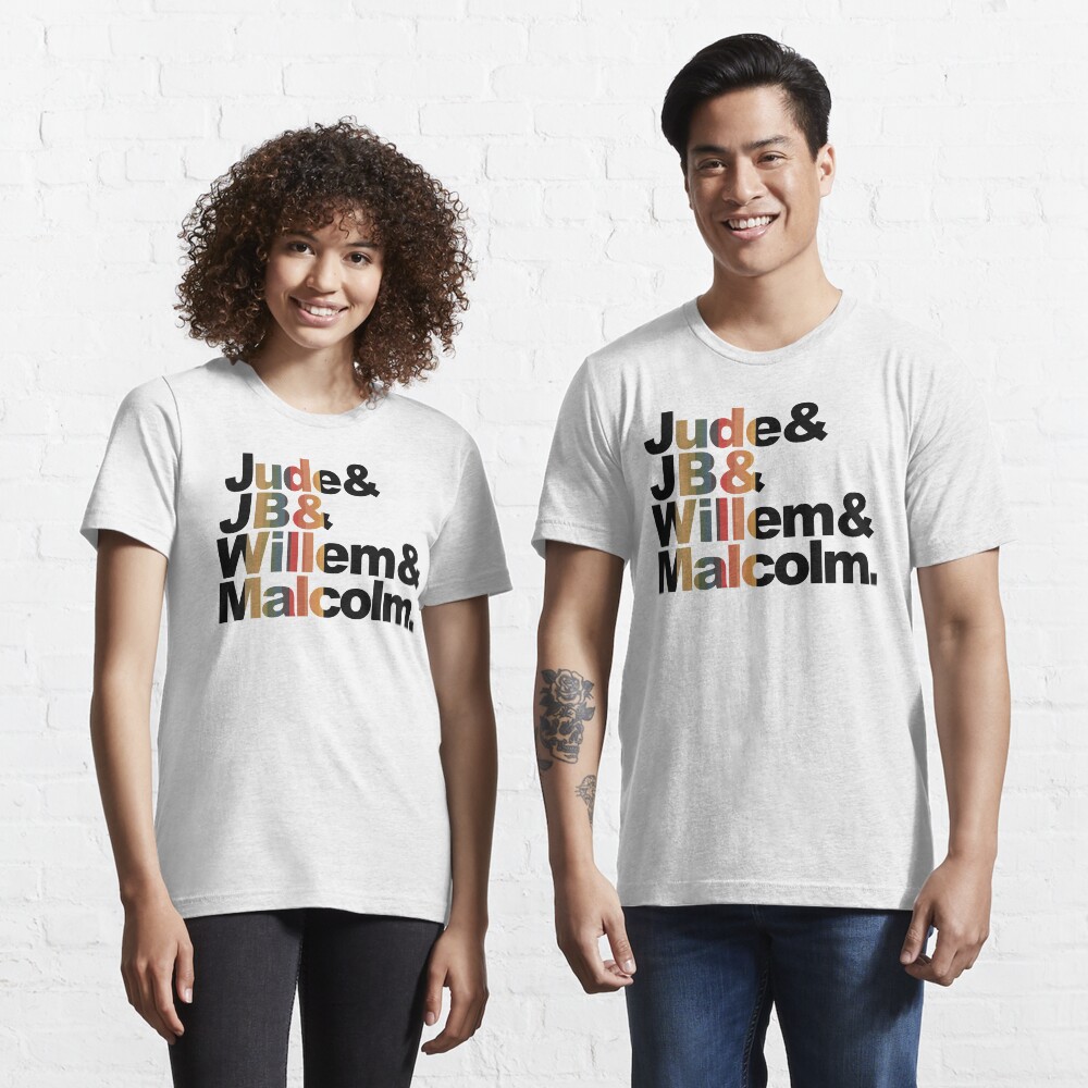 jude and jb and willem and malcolm shirt