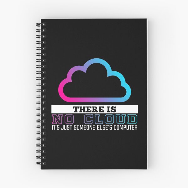 Item preview, Funny There is No Cloud Gift product Tech Joke Tee design designed and sold by Lisbob.