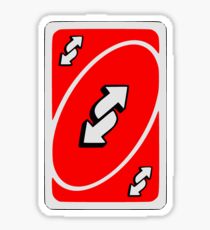 Uno Reverse Stickers | Redbubble