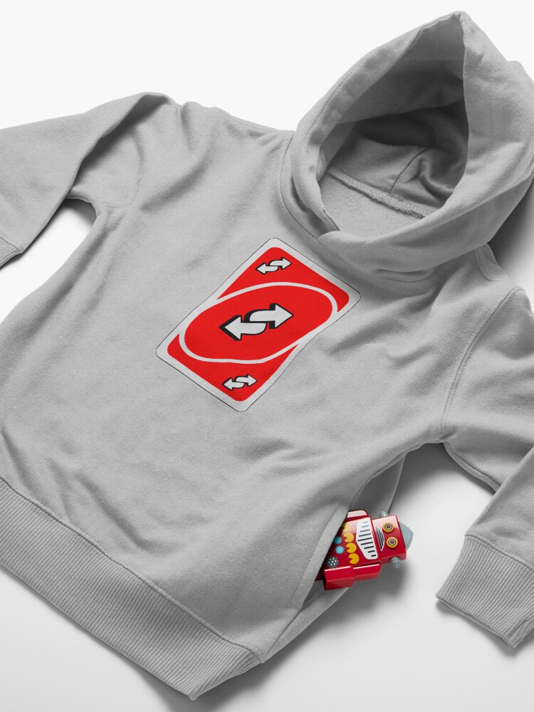  red uno reverse card toddler pullover hoodie by snotdesigns redbubble