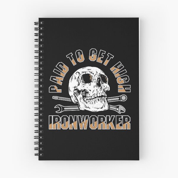 Item preview, Funny Ironworker Paid To Get High Gift print product designed and sold by Lisbob.