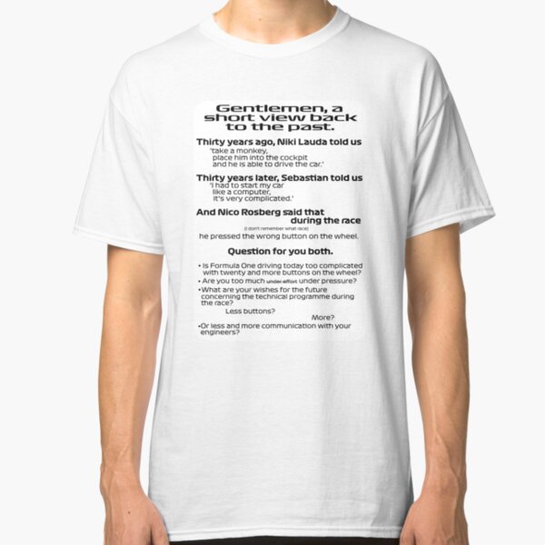 Gentlemen, a short view back to the past. Classic T-Shirt