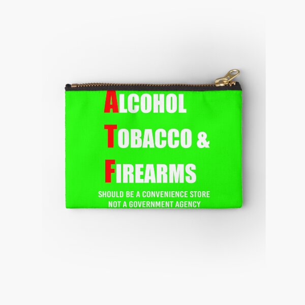 Item preview, Alcohol, Tobacco & Firearms (White) designed and sold by TheLastStand.