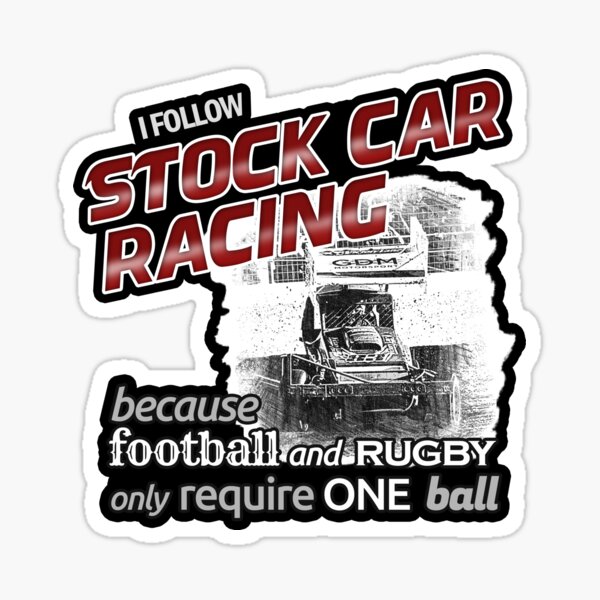 "I follow Stock Car Racing " Sticker for Sale by cayzerracing Redbubble
