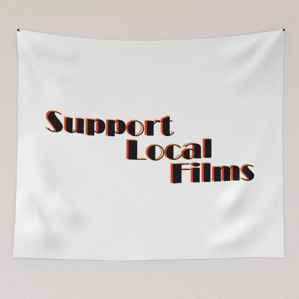 Item preview, Support Local Films designed and sold by All-In-Art.