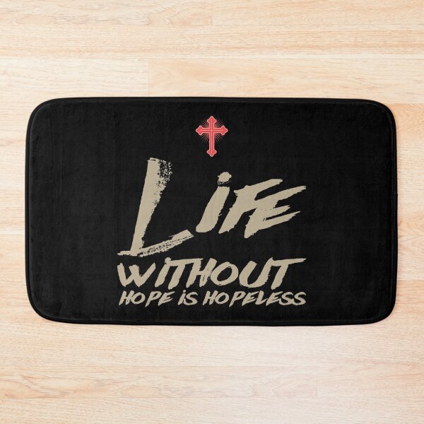 Item preview, Life Without Hope Is Hopeless Quotes Gift Ideas designed and sold by mygiftideas.