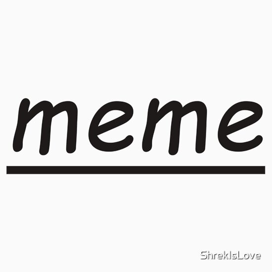 Meme: T-Shirts & Hoodies | Redbubble