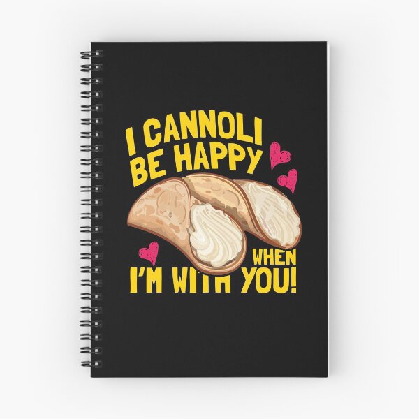 Item preview, I Cannoli Be Happy When I'm With You Dessert Lover Food Pun Gift designed and sold by Dressed For  Duty.