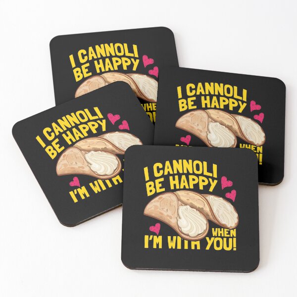 Item preview, I Cannoli Be Happy When I'm With You Dessert Lover Food Pun Gift designed and sold by Dressed For  Duty.