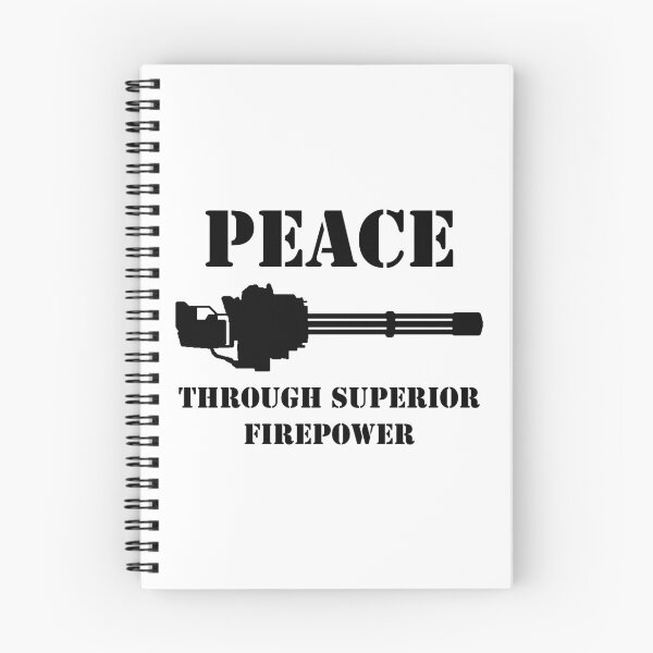 Item preview, Peace Through Superior Firepower (Black) designed and sold by TheLastStand.