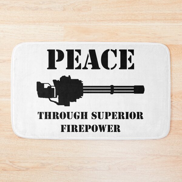 Item preview, Peace Through Superior Firepower (Black) designed and sold by TheLastStand.