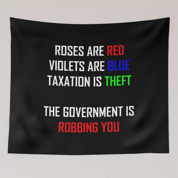 Item preview, Taxation is Theft Poem designed and sold by TheLastStand.