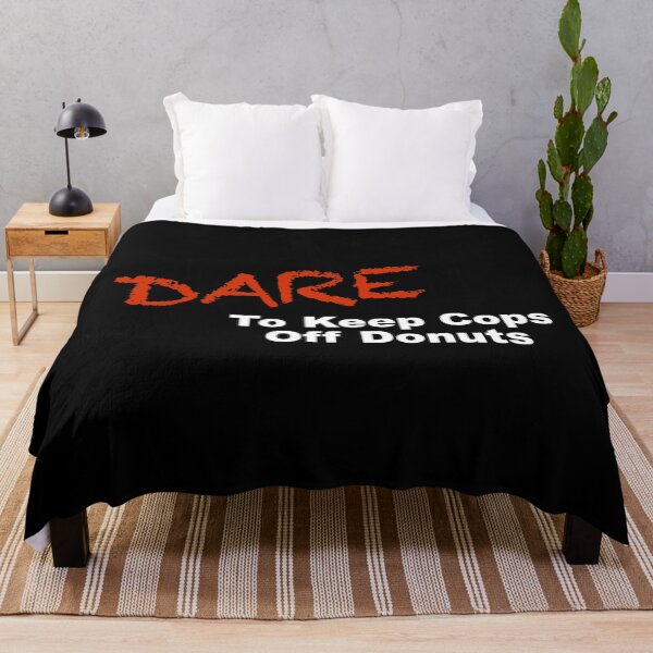 Item preview, Dare to Keep Cops Off Donuts designed and sold by ourkid.