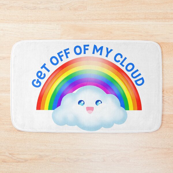 Item preview, Get Off Of My Cloud designed and sold by BunnyThePainter.