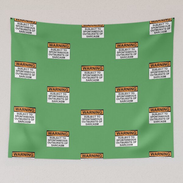 Item preview, WARNING: SUBJECT TO SPONTANEOUS OUTBURSTS OF SARCASM designed and sold by Bundjum.