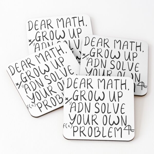 Item preview, Dear math grow up and solve your own problem designed and sold by samer11.