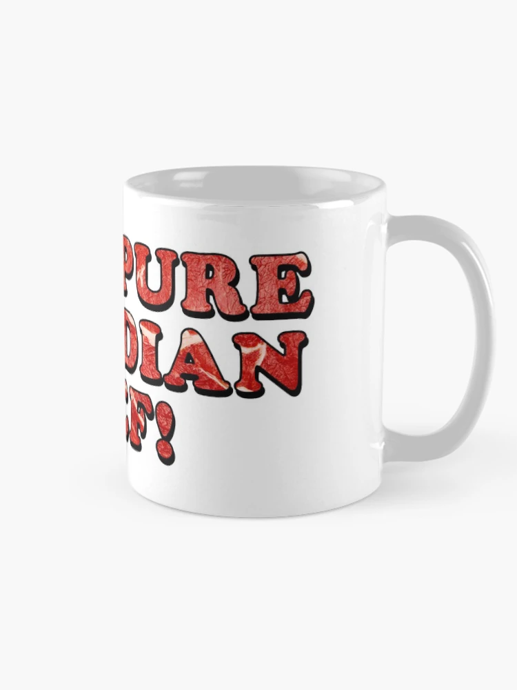 Thumbnail 3 of 6, Coffee Mug, 100 Percent Pure Canadian Beef [Roufxis-Rb] designed and sold by RoufXis.