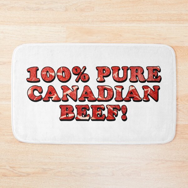Item preview, 100 Percent Pure Canadian Beef [Roufxis-Rb] designed and sold by RoufXis.