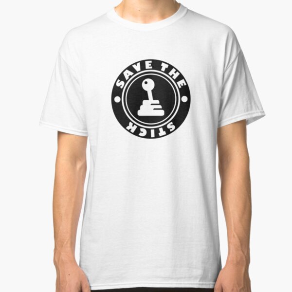 SAVE THE STICK-BLACK-STICKER Classic T-Shirt