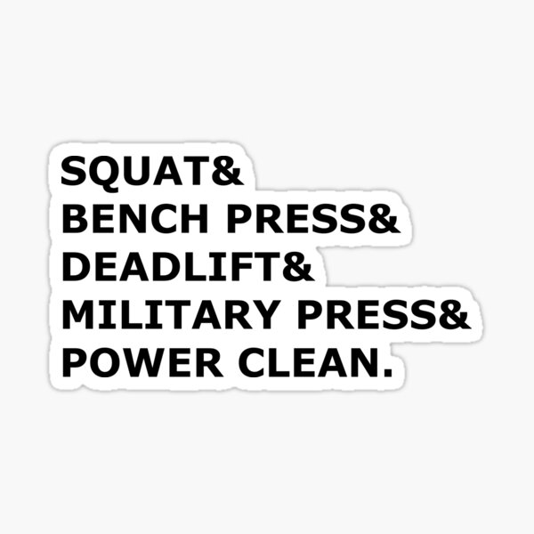 Item preview, Squat Bench Press Deadlift Military Press Power Clean designed and sold by Creekman Designs.