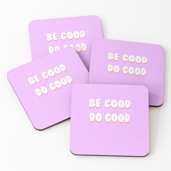 Item preview, Be Good Do Good designed and sold by bdadsmagee.