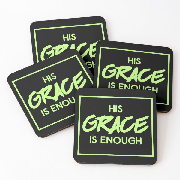 Item preview, His Grace is Enough designed and sold by Broken Concrete.