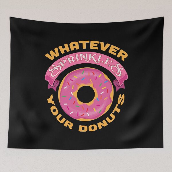 Artikelvorschau, Was auch immer Ihre Donuts besprüht Lustiges Geschenk für Donut-Liebhaber entworfen und verkauft von zenpatterns.