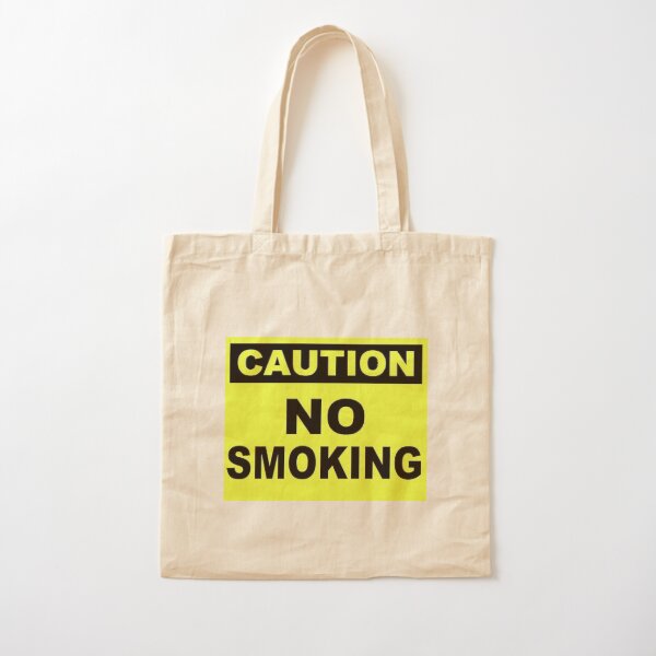 Caution No Smoking Cotton Tote Bag