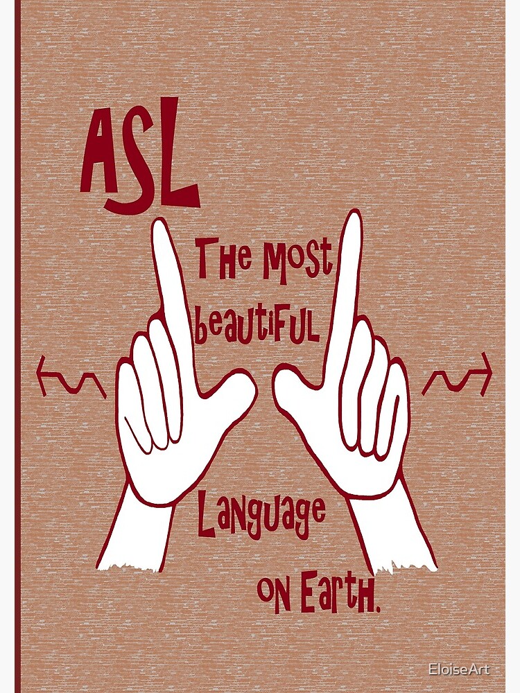 ASL The Most Beautiful Language