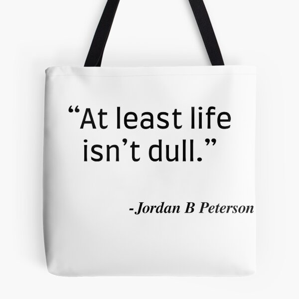 Item preview, Jordan B Peterson - At least life isn't dull designed and sold by HermesDesign.