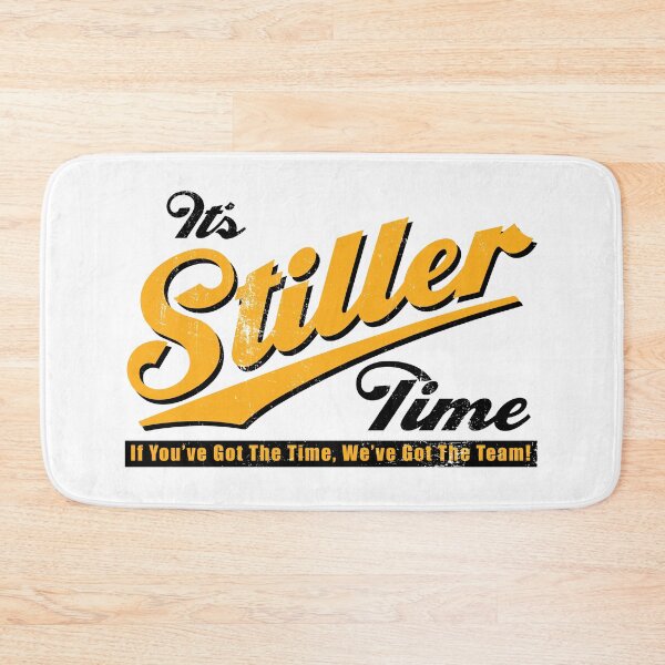 Item preview, It's Stiller Time! designed and sold by MStyborski.