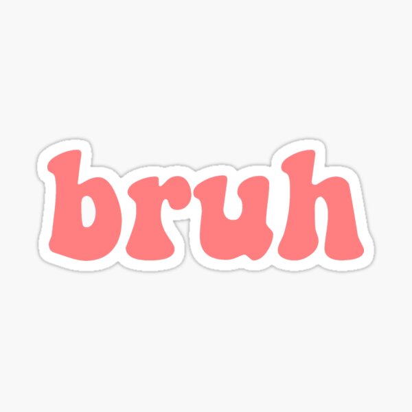 Aesthetic Bruh Stickers Redbubble - roblox girl avatar cute bruh girl wallpapers