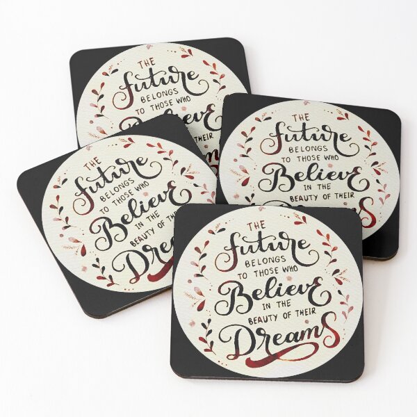 Item preview, The future belongs to those who believe in the beauty of their dreams (Tea) designed and sold by RiamiLoray.