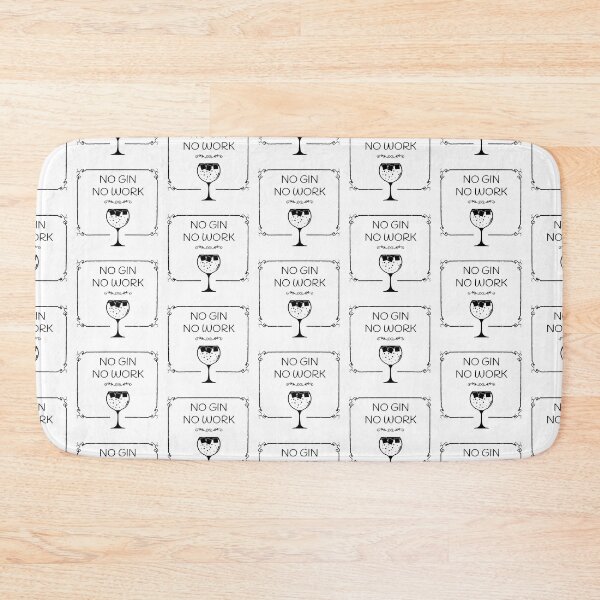 Item preview, No gin, no work designed and sold by apicon.