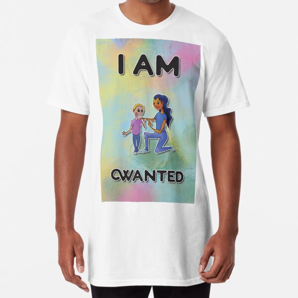 I Am Wanted Long T-Shirt