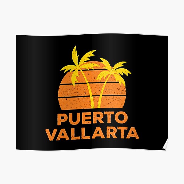 Puerto Vallarta Posters Redbubble