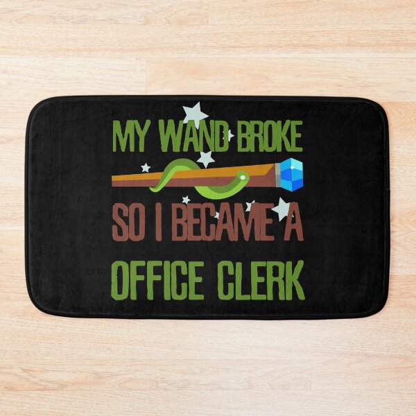 Item preview, My wand broke so I became an office clerk designed and sold by Kam-designs.