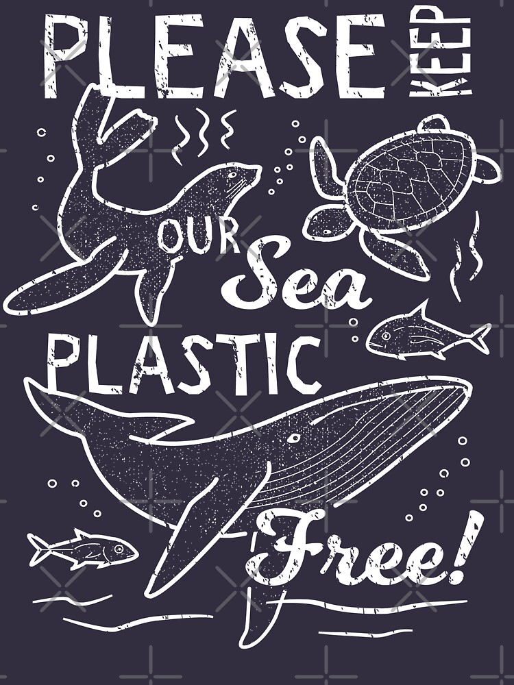 Please Keep Our Sea Plastic Free - Marine Animals by Bangtees