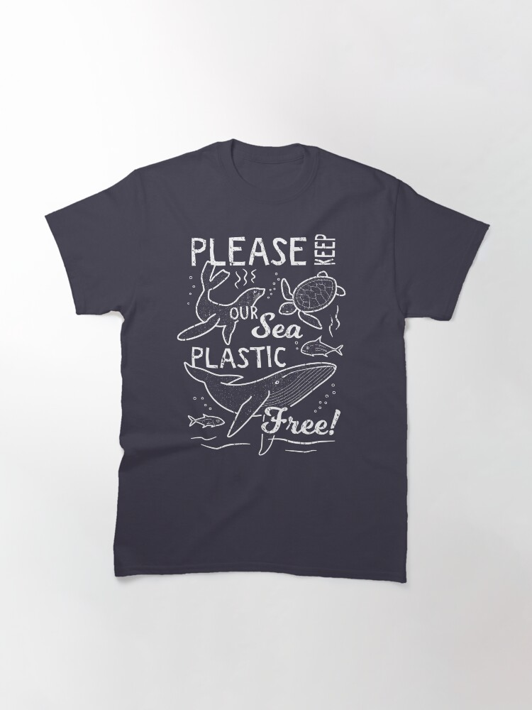 Alternate view of Please Keep Our Sea Plastic Free - Marine Animals Classic T-Shirt