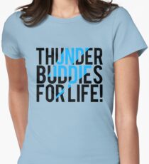 Thunder Buddies For Life Women's Fitted T-Shirt