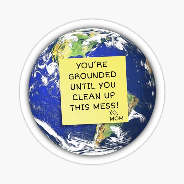 "You’re Grounded " Sticker By JasonLloyd | Redbubble