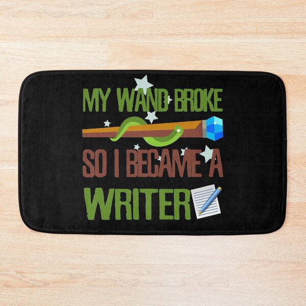 Item preview, My wand broke so I became a writer designed and sold by Kam-designs.