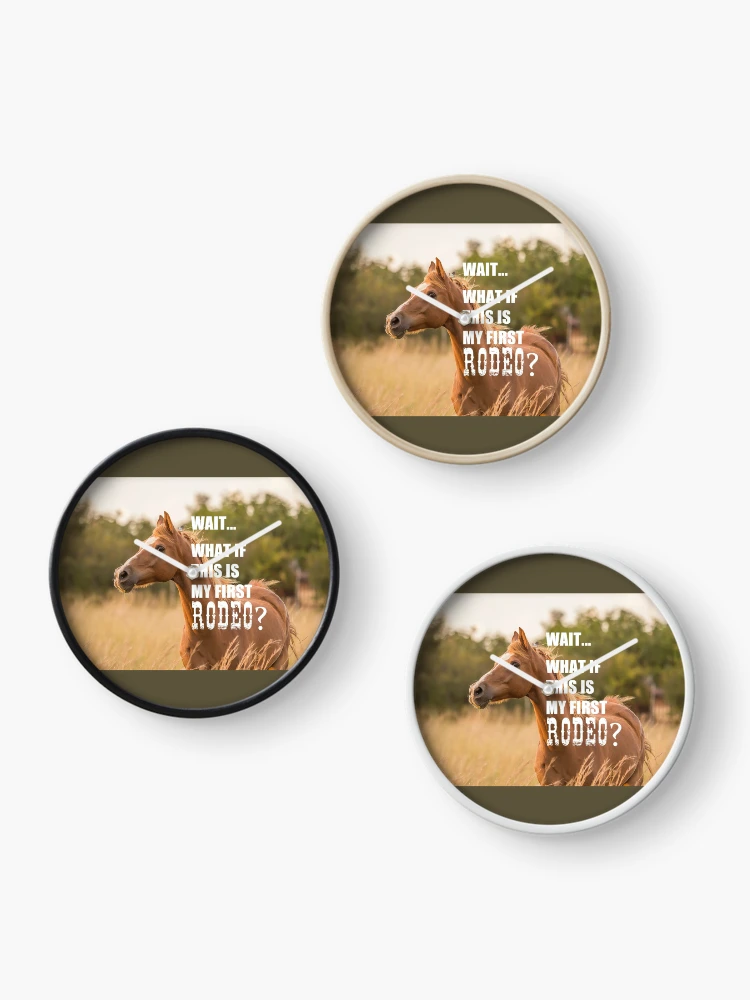 Thumbnail 3 of 4, Clock, My first Rodeo designed and sold by BePositivity.