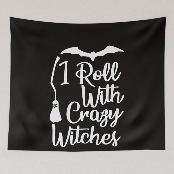 Item preview, I roll with crazy witches designed and sold by WorldOfTeesUSA.