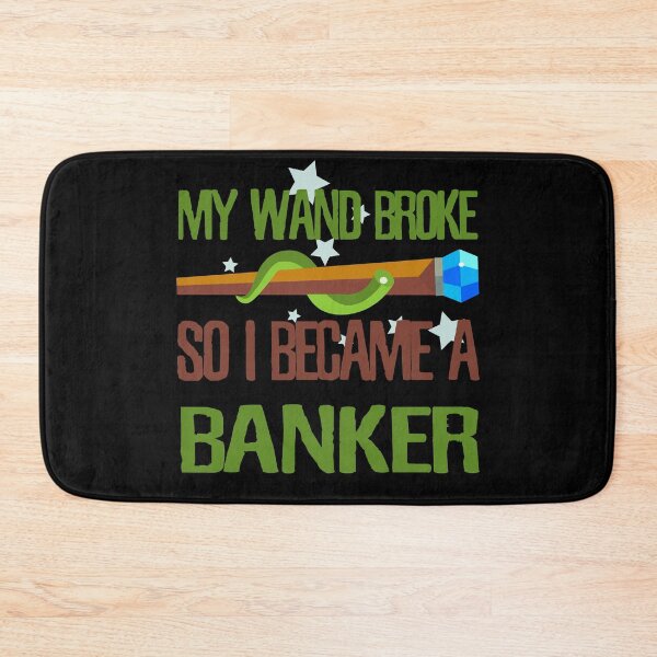 Item preview, My wand broke so I became a banker designed and sold by Kam-designs.